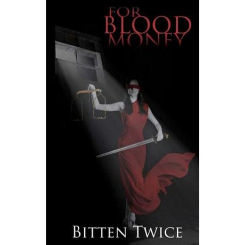 For Blood Money Paperback, Hylton Publishing LLC