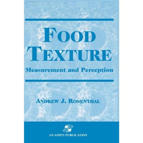 Food Texture: Measurement and Perception Hardcover, Springer