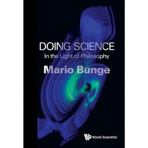 Doing Science: In the Light of Philosophy Paperback, World Scientific Publishing Company