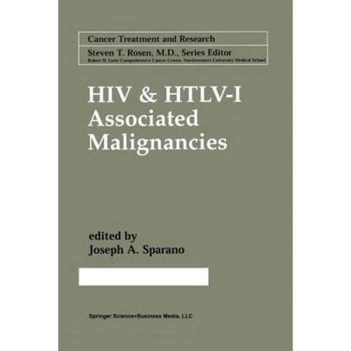 HIV & Htlv-I Associated Malignancies Paperback, Springer