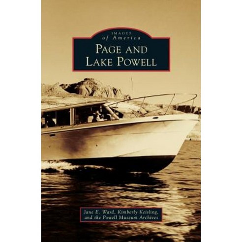 Page and Lake Powell Hardcover, Arcadia Publishing Library Editions