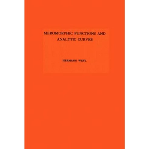 Meromorphic Functions and Analytic Curves. (Am-12) Paperback, Princeton University Press