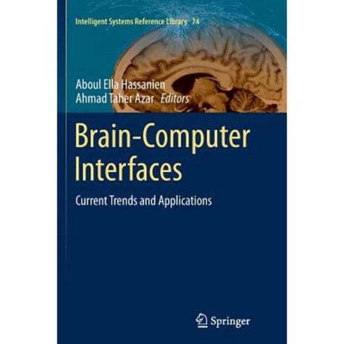 Brain-Computer Interfaces: Current Trends and Applications Paperback ...