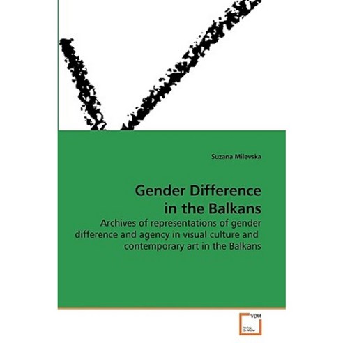 Gender Difference in the Balkans Paperback, VDM Verlag