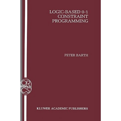 Logic-Based 0-1 Constraint Programming Hardcover, Springer