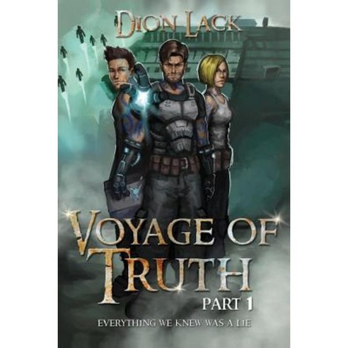 Voyage of Truth PT 1 Paperback, Lacktoast Ent