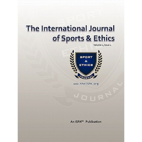 The International Journal of Sports & Ethics Paperback, Authorhouse