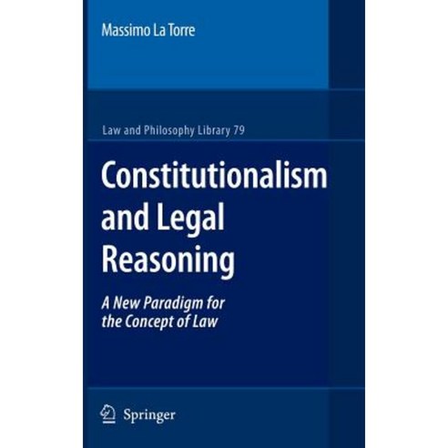 Constitutionalism and Legal Reasoning Hardcover, Springer