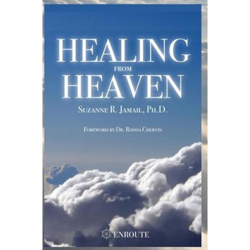 Healing from Heaven Hardcover, Proving Press