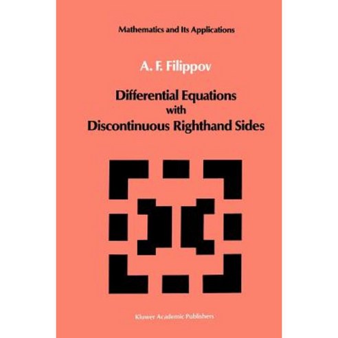 Differential Equations with Discontinuous Righthand Sides: Control Systems Paperback, Springer