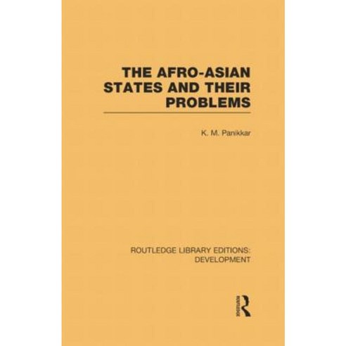 The Afro-Asian States and Their Problems Paperback, Routledge