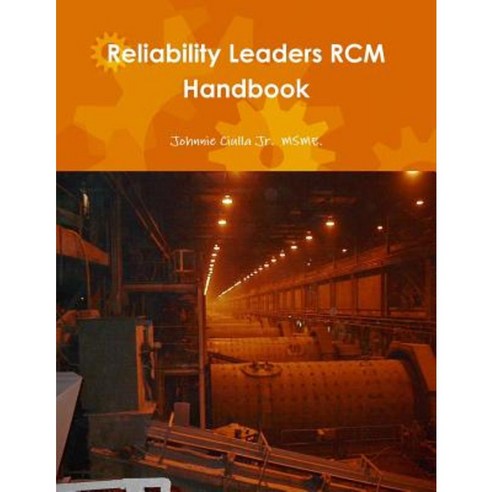 Reliability Leaders Rcm Handbook Paperback, Lulu.com