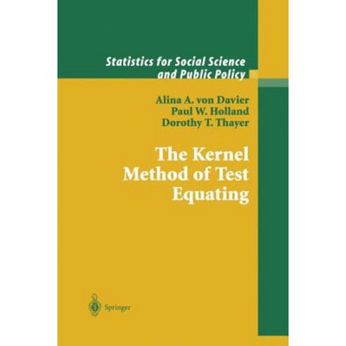 The Kernel Method of Test Equating Paperback, Springer