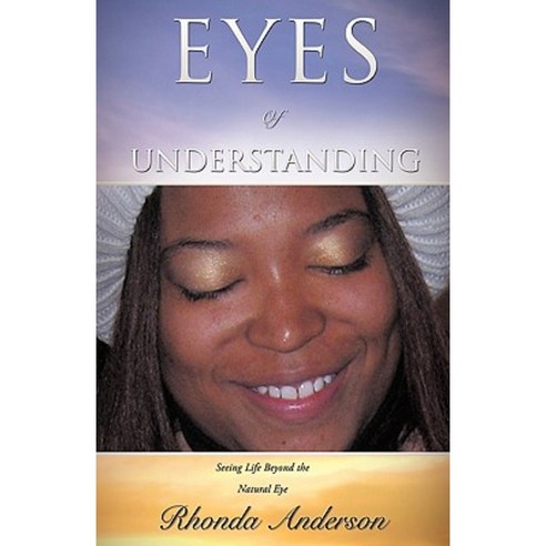 Eyes of Understanding Paperback, Xulon Press