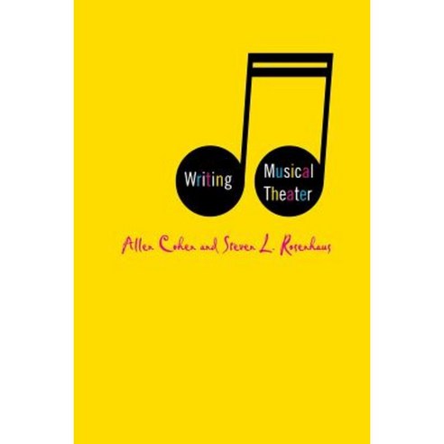 Writing Musical Theater Paperback, Palgrave MacMillan