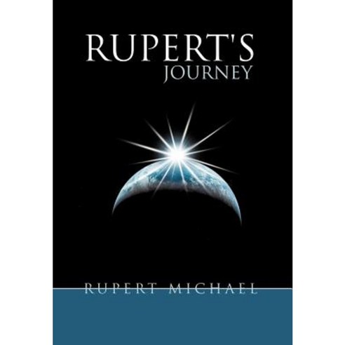Rupert''s Journey Hardcover, Authorhouse