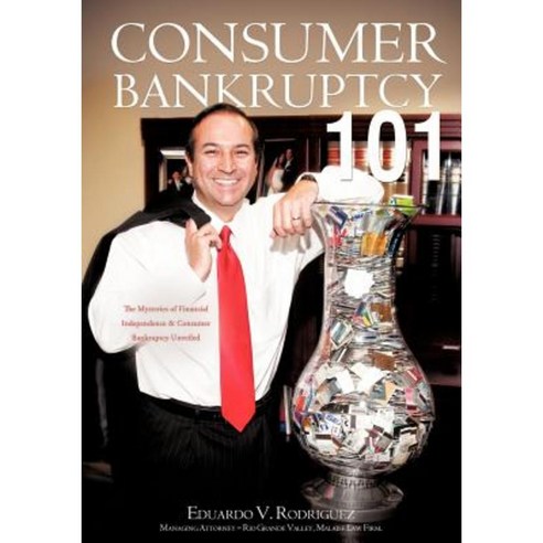 Consumer Bankruptcy 101 Paperback, Xulon Press