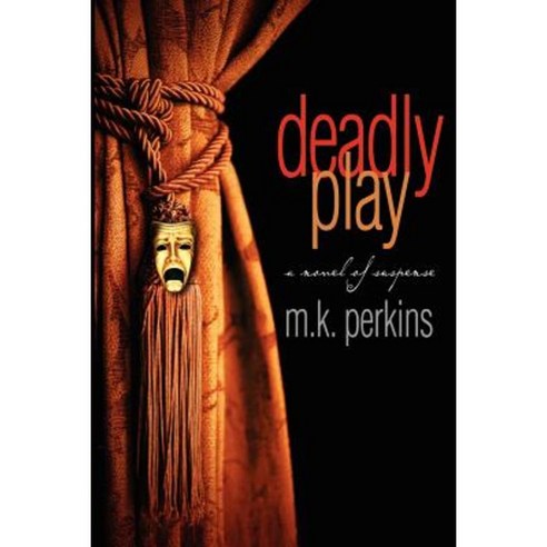 Deadly Play Paperback, Langner Press, LLC
