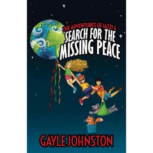 The Adventures of Jazzi G: Search for the Missing Peace Hardcover, Morgan James Publishing