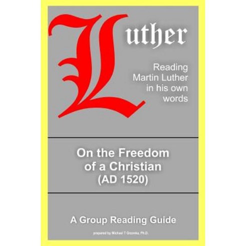 On the Freedom of a Christian Paperback, Lulu.com