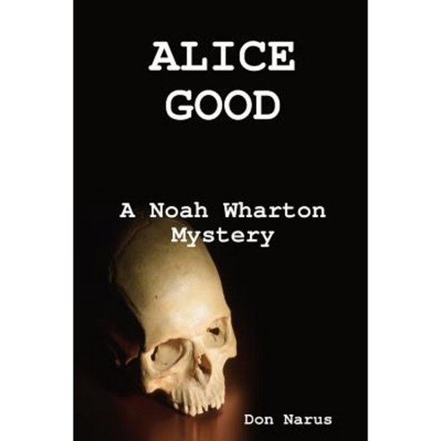 Alice Good Paperback, New Albany Books