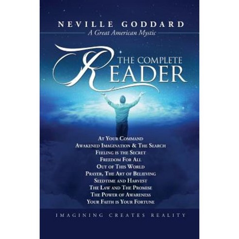 Neville Goddard:The Complete Reader, Audio Press
