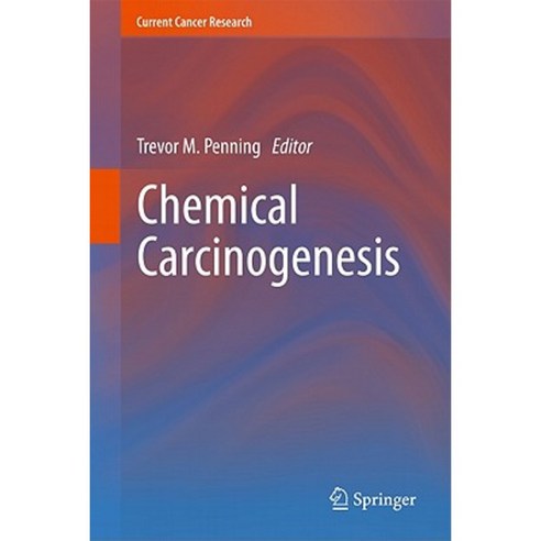 Chemical Carcinogenesis Hardcover, Humana Press