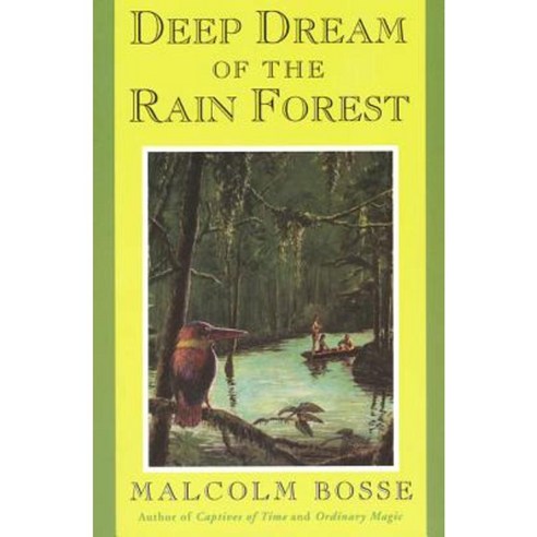 Deep Dream of the Rain Forest Paperback, St. Martins Press-3pl