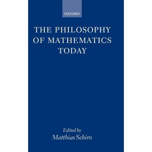 The Philosophy of Mathematics Today Hardcover, OUP Oxford - 가격 변동 추적 ...