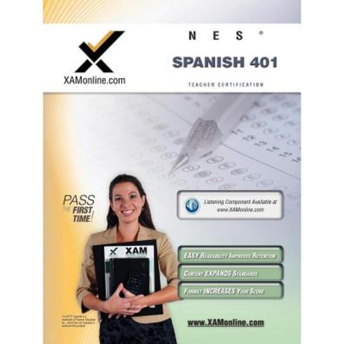 NES Spanish 401 Teacher Certification Test Prep Study Guide Paperback, Xamonline.com