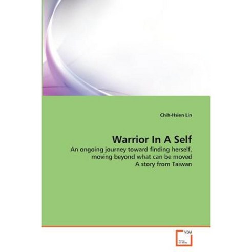 Warrior in a Self Paperback, VDM Verlag