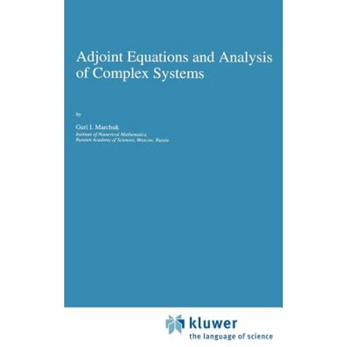 Adjoint Equations and Analysis of Complex Systems Hardcover, Springer