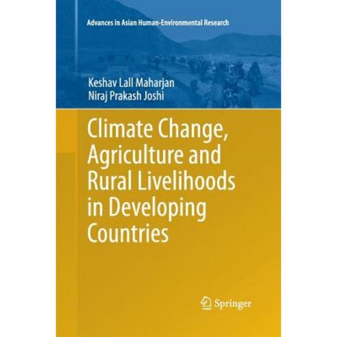 Climate Change Agriculture and Rural Livelihoods in Developing Countries Paperback, Springer