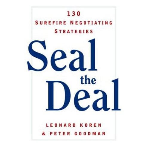 Seal the Deal: 130 Surefire Negotiating Strategies Paperback, W. W. Norton & Company