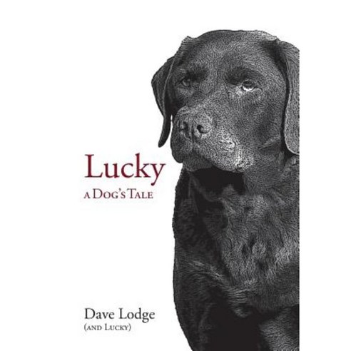 Lucky: A Dog''s Tale Paperback, Pixel Tweaks Publications