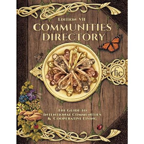 Communities Directory: Guide to Cooperative Living Paperback ...