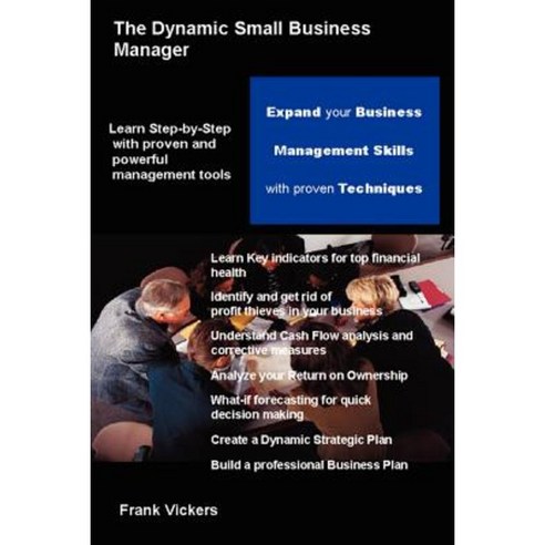 The Dynamic Small Business Manager Paperback, Lulu.com