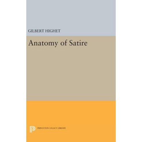 Anatomy of Satire Hardcover, Princeton University Press