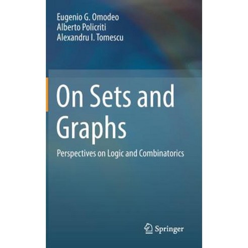 On Sets and Graphs: Perspectives on Logic and Combinatorics Hardcover, Springer