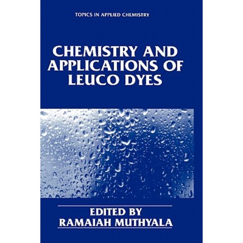 Chemistry and Applications of Leuco Dyes Hardcover, Springer