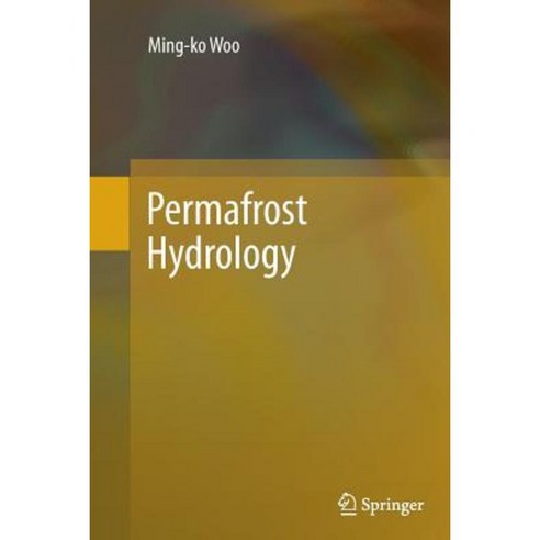Permafrost Hydrology Paperback, Springer