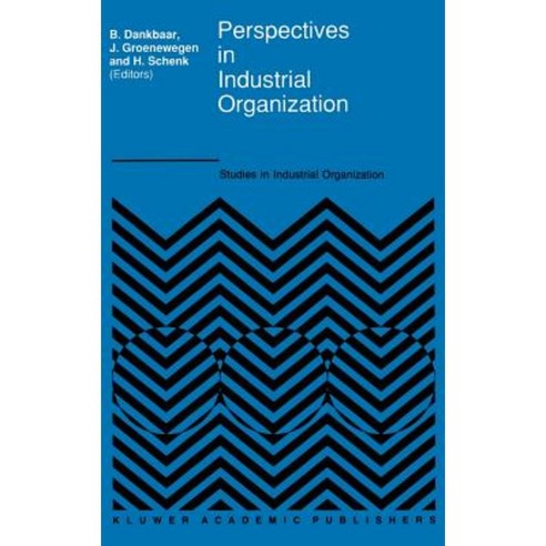 Perspectives in Industrial Organization Hardcover, Springer
