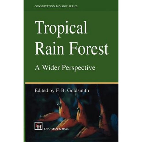 Tropical Rain Forest: A Wider Perspective Paperback, Springer