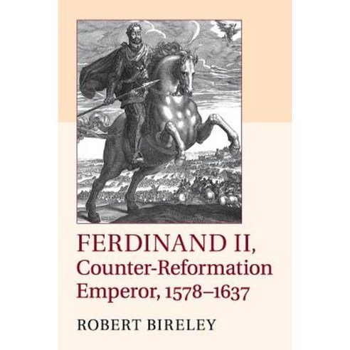 Ferdinand II Counter-Reformation Emperor 1578-1637 Paperback, Cambridge University Press