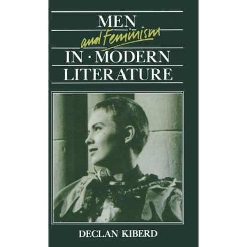 Men and Feminism in Modern Literature Hardcover, Palgrave MacMillan