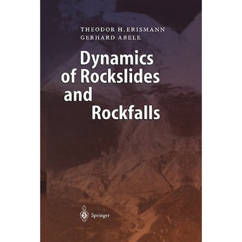 Dynamics of Rockslides and Rockfalls Paperback, Springer