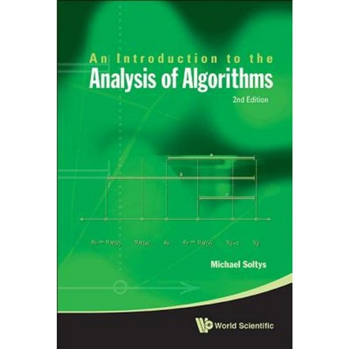 Introduction to the Analysis of Algorithms an (2nd Edition) Hardcover, World Scientific Publishing Company