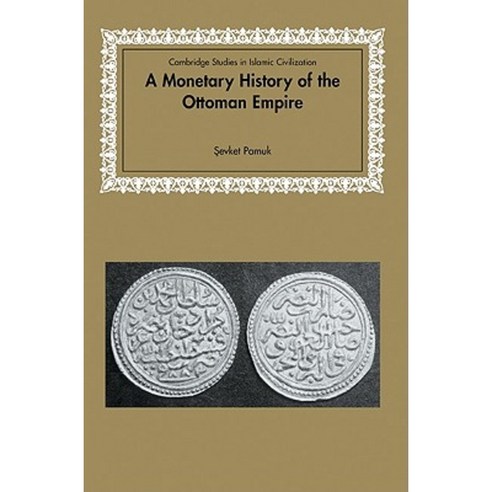 A Monetary History of the Ottoman Empire, Cambridge University Press
