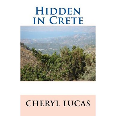 Hidden in Crete Paperback, Kingsway Publishing, Bath
