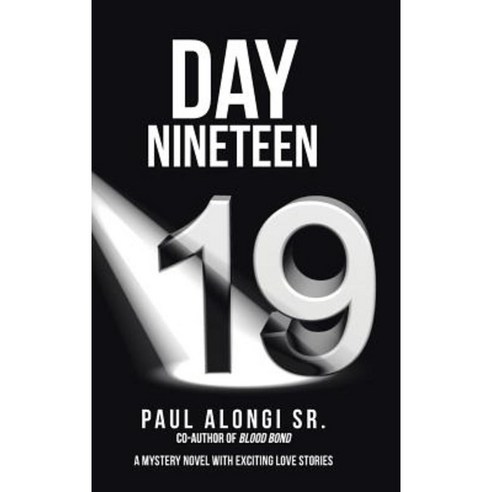 Day Nineteen Hardcover, Authorhouse
